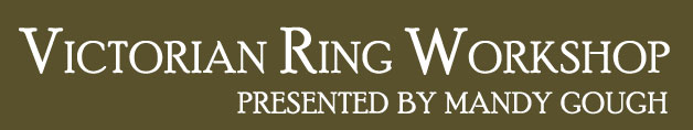 Victorian Ring Workshop